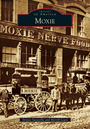 Images of America: Moxie